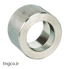 نیم بوشن فورج دنده استنلس استیل 316  کلاس 6000 HALF COUPLING FORGED  A182 F316L  SCRD 6000#